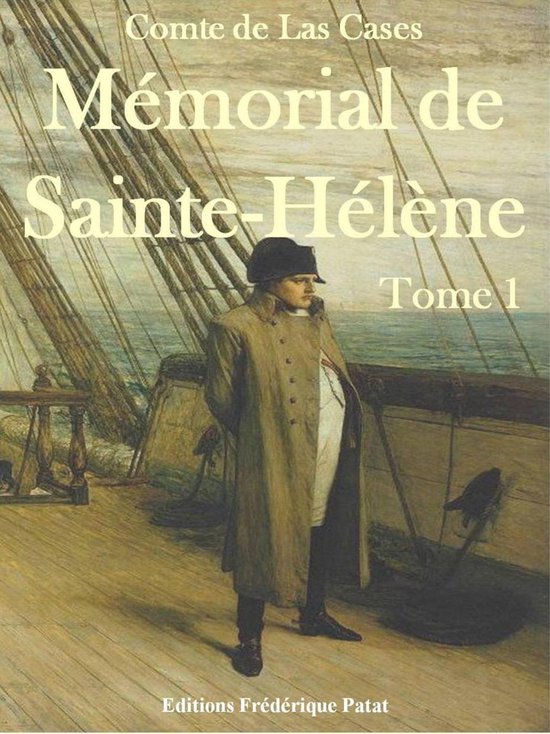 Mémorial de Sainte-Hélène Tome 1 - cover