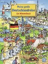 Meine große Deutschlandreise - Ein Wimmelbuch