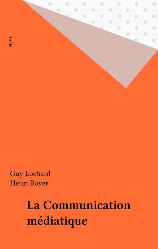 La Communication médiatique - cover