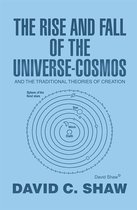 The Rise and Fall of the Universe-Cosmos