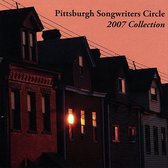Pittsburgh Songwriters Circle: 2007 Collection