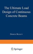 The Ultimate Load Design of Continuous Concrete Beams