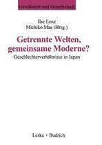 Getrennte Welten, Gemeinsame Moderne?