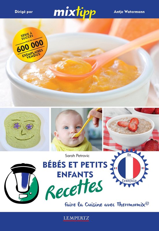 Kochen mit dem Thermomix - MIXtipp: Bébés et petits enfant ... - cover