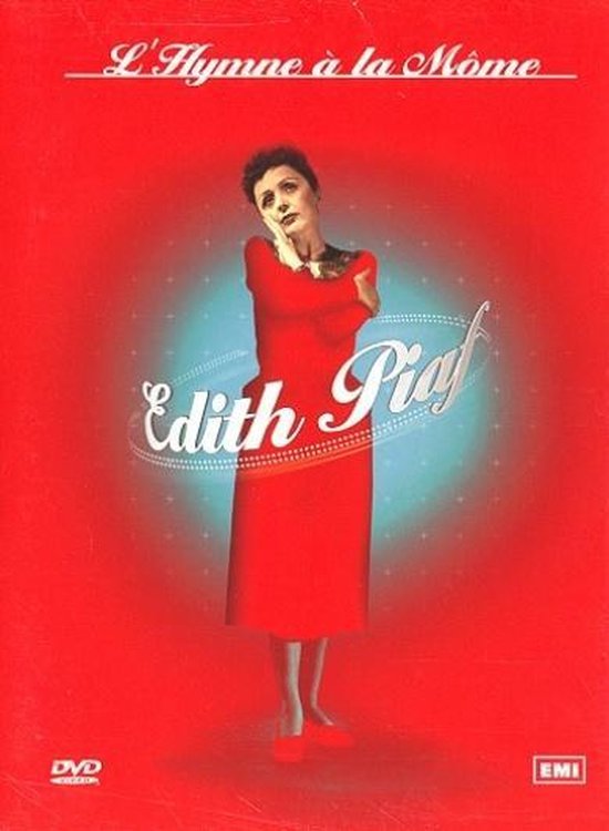 Edith Piaf - L'Hymne a la Mome