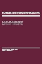 Clandestine Radio Broadcasting