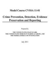 Crime Prevention, Detection, Evidence Preservation and Reporting