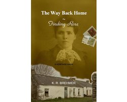 Heritage Saga - The Way Back Home ~ Finding Rose