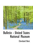 Bulletin - United States National Museum