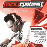 Roy Gates - Mixed Feelings Volume 1