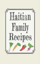 Haitian Family Recipes