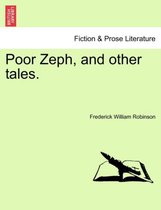 Poor Zeph, and Other Tales.