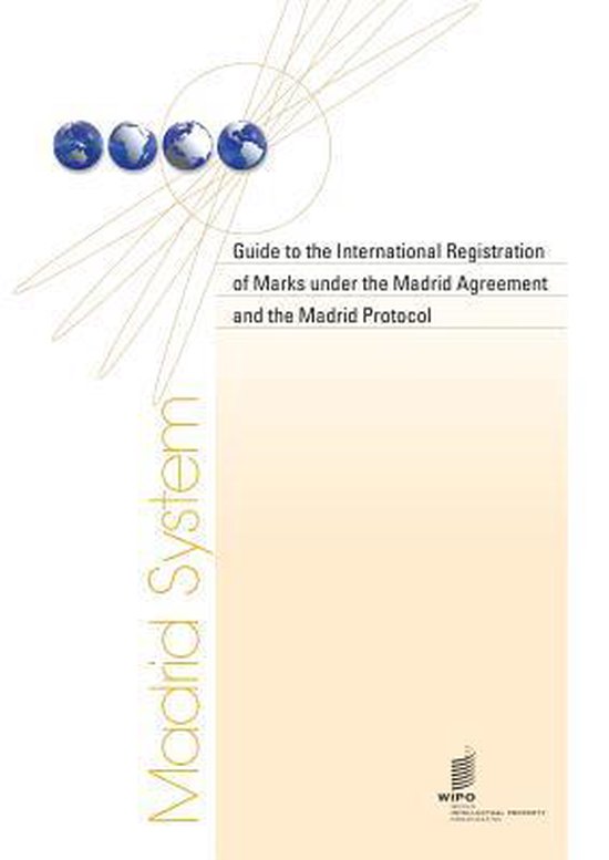 Guide to the International Registration of Marks Under the Madrid ...