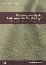 Psychodynamische Pädagogische Psychologie