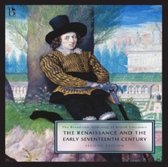 The Renaissance and the Early Seventeenth Century