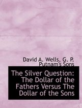 The Silver Question