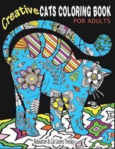 Creative Cats Coloring Book For Adults Relaxation & Cat Lovers Therapy