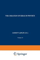 The Creation of Ideas in Physics