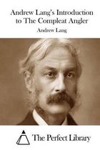 Andrew Lang's Introduction to The Compleat Angler