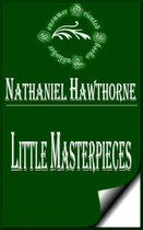 Nathaniel Hawthorne Books - Little Masterpieces