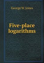 Five-place logarithms