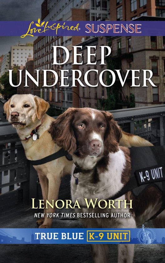 True Blue K-9 Unit 5 - Deep Undercover (True Blue K-9 Unit,  ... - cover