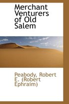 Merchant Venturers of Old Salem
