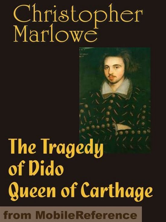 The Tragedy Of Dido Queen Of Carthage (Mobi Classics) - cover