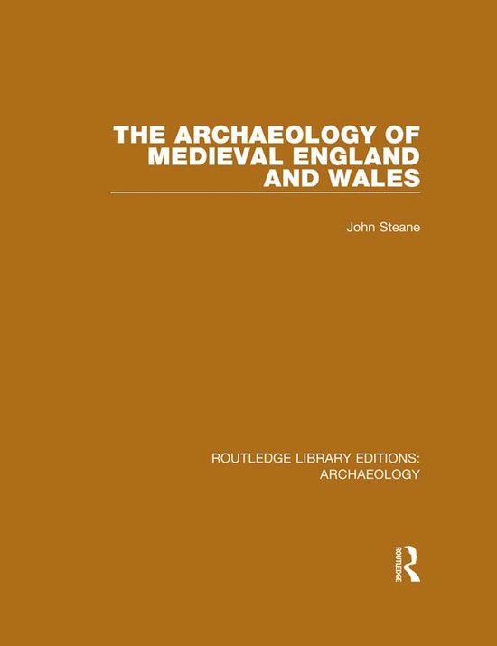 The Archaeology of Medieval England and Wales - cover
