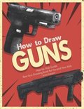 How to Draw Guns Step-by-Step Guide