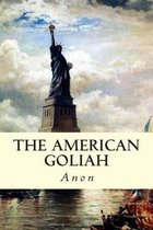 The American Goliah