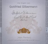 Die Orgeln Von  Gottfried Silbermann
