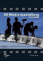 AV-Mediengestaltung. Grundwissen