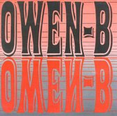 Owen-B: The Complete Recordings