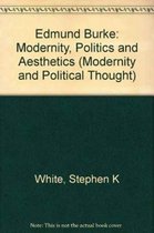 Modernity and Political Thought- Edmund Burke