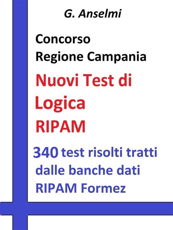 Concorso Regione Campania - I test logico attitudinali - cover