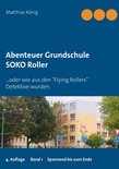 Abenteuer Grundschule 1 - Abenteuer Grundschule