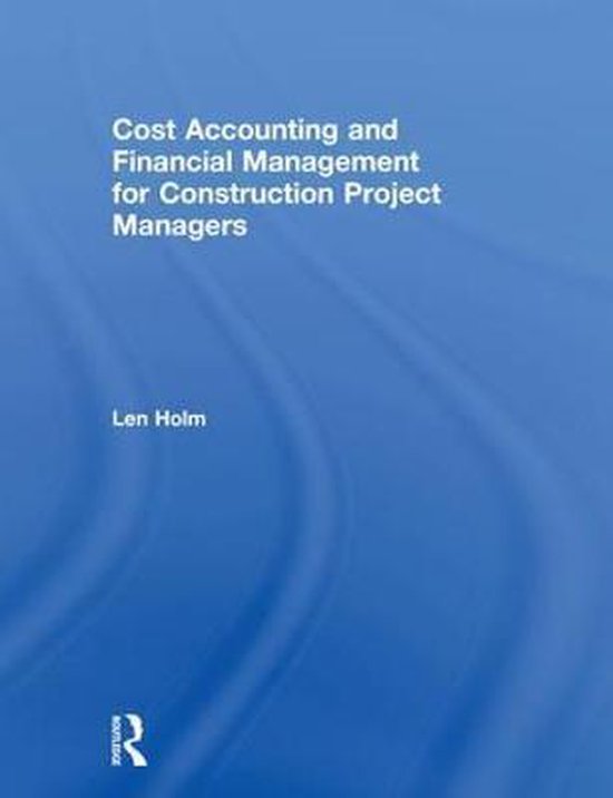 Cost Accounting and Financial Management for Construction Pr ... - cover