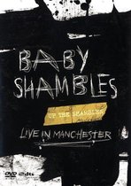 Baby Shambles - Live In Manchester