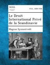 Le Droit International Prive de La Scandinavie