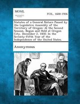 Statutes of a General Nature Passed by the Legislative Assembly of the Territory of Oregon