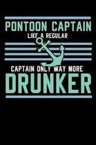 Pontoon Captain Lika A Regular Captain Only More Drunker