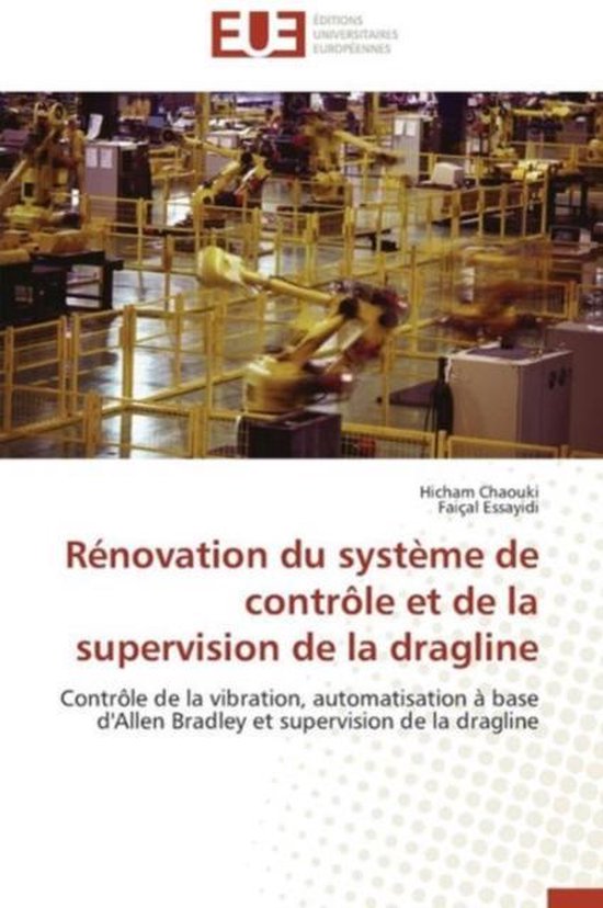 R�novation Du Syst�me de Contr�le Et de la Supervision de la Dragline