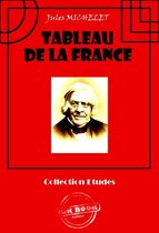 Histoire de France - Tableau de la France [édition intégrale revue et mise à jour]
