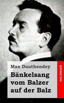 B nkelsang Vom Balzer Auf Der Balz