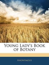 Young Lady's Book of Botany