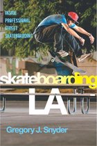 Alternative Criminology 10 - Skateboarding LA