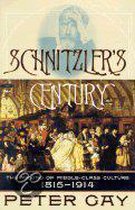 Schnitzler's Century: The Making Of Middle-Class Culture, 1815-1914