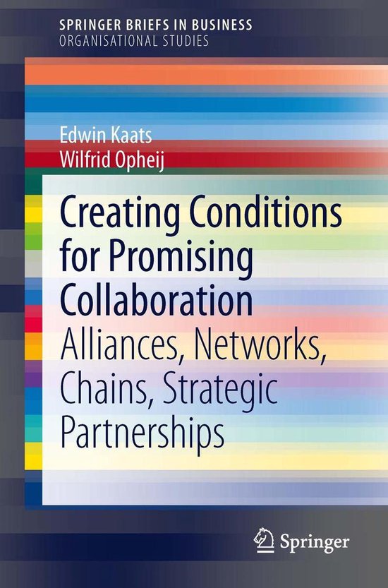 SpringerBriefs in Business - Creating Conditions for Promising Collaboration