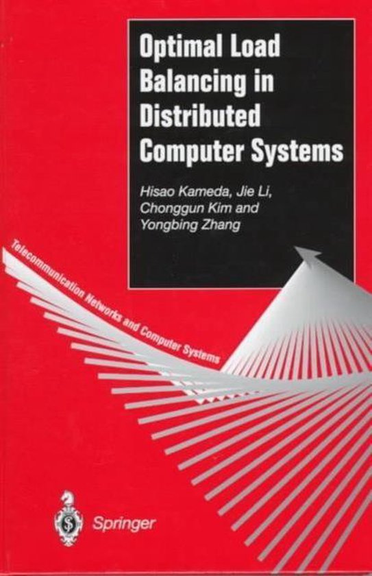 Optimal Load Balancing in Distributed Computer Systems | 9783540761303 ...